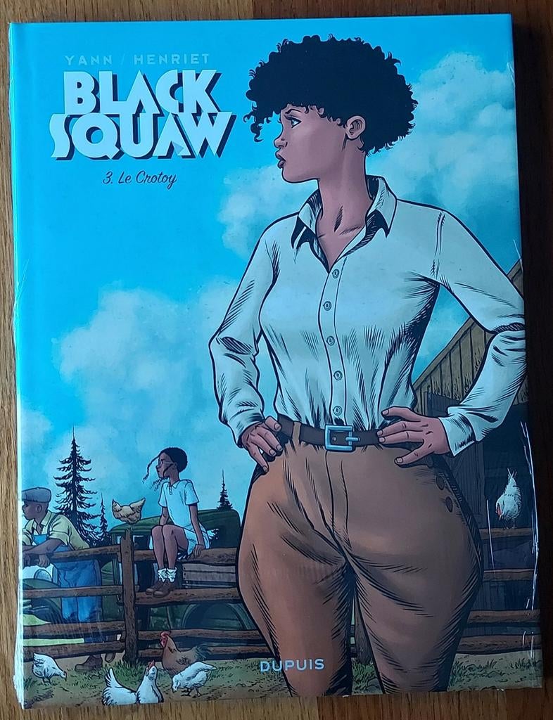 Black Squaw 3 Le Crotoy TT Yann et Henriet, Livres, BD, Une BD, Enlèvement ou Envoi, Neuf, Yann et Henriet
