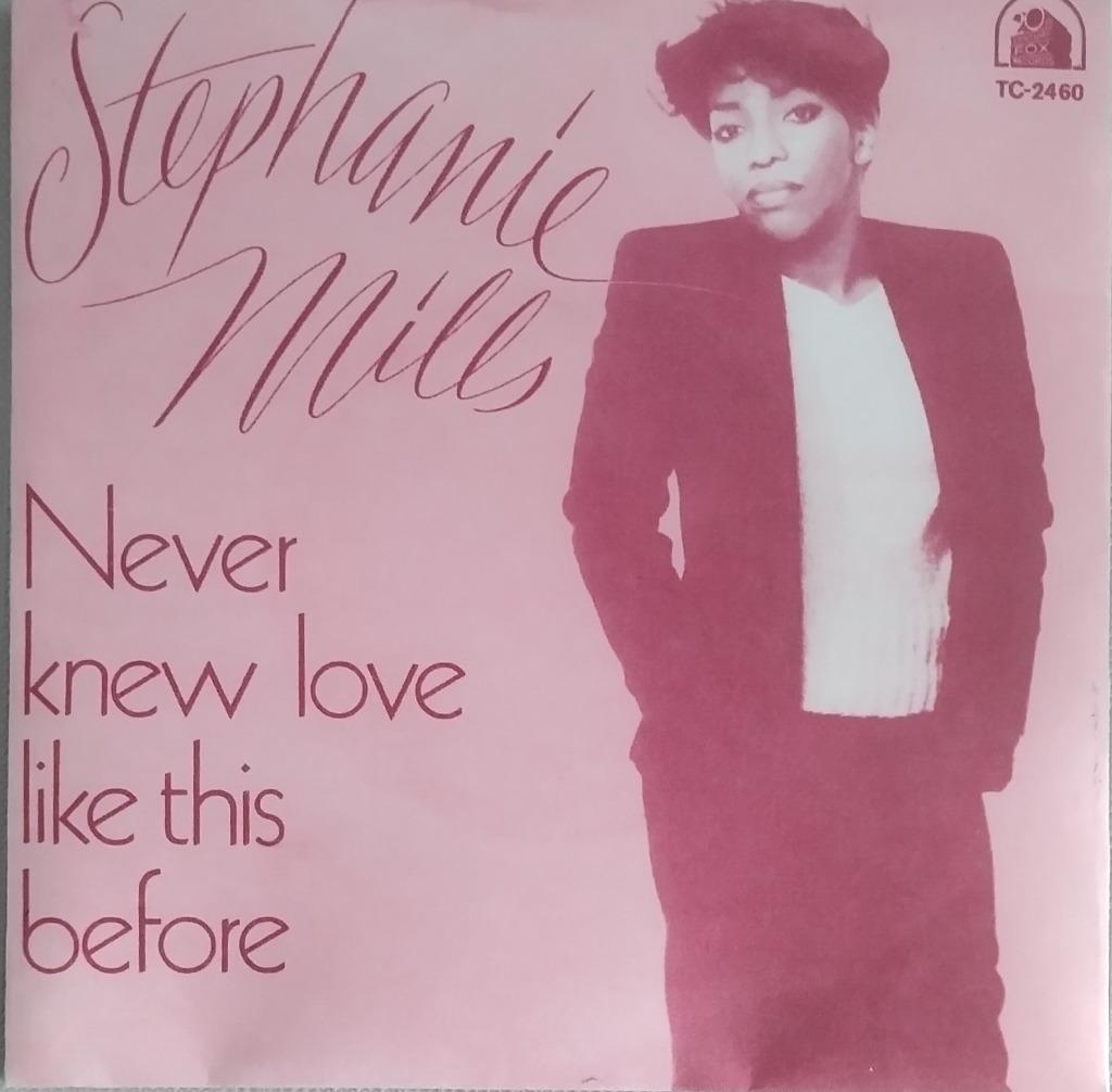 Stephanie Mills - Je n'ai jamais connu l'amour comme ça aupa, Enlèvement ou Envoi, Utilisé, Pop, Single
