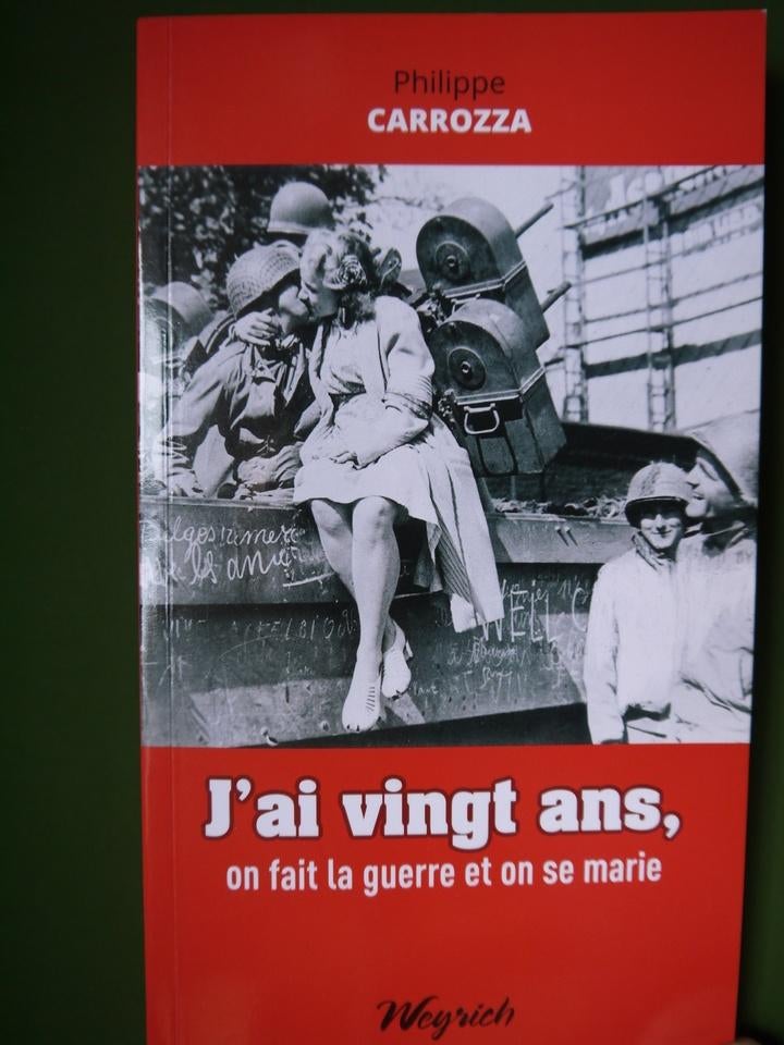 J'ai 20 ans - on fait la guerre et on se marie, Livres, Guerre & Militaire, Enlèvement ou Envoi, Philippe Carrozza, Comme neuf