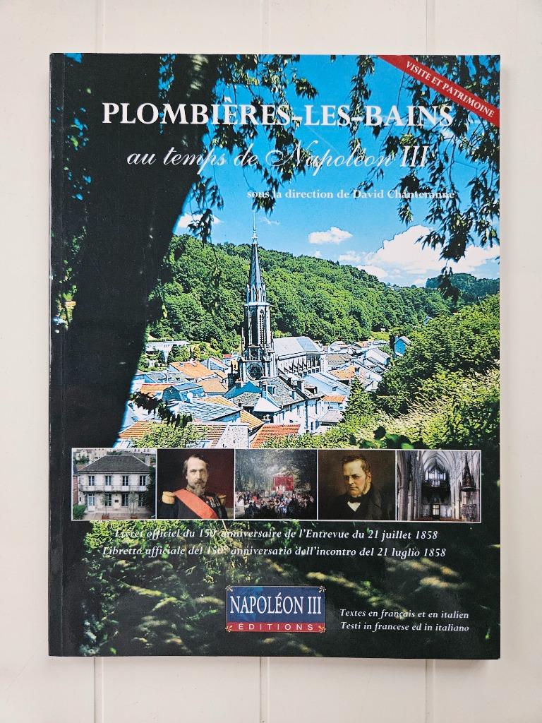 Plombières les bains au temps de Napoléon III, Enlèvement ou Envoi, Comme neuf, David Chanteranne