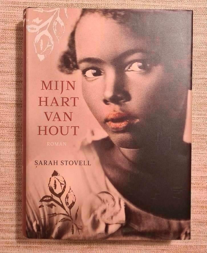 "Mijn hart van hout", geïnspireerd op een rechtzaak uit 1855, Ophalen of Verzenden, Zo goed als nieuw, Sarah Stovell