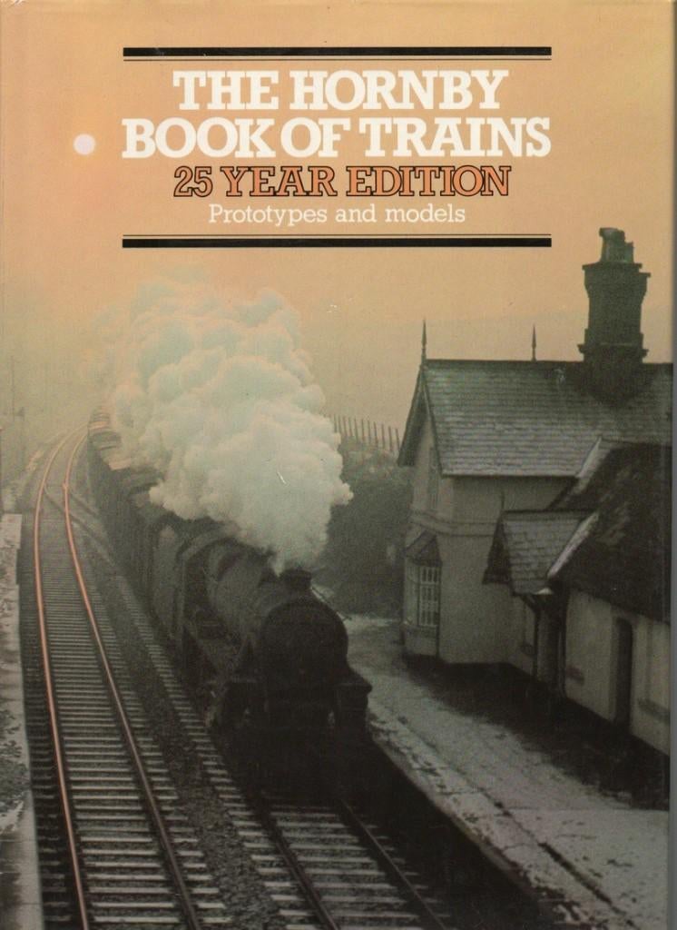 THE HORNBY BOOK OF TRAINS -25 YEAR EDITION PROTOTYPES-MODELS, Hobby & Loisirs créatifs, Trains miniatures | Échelles Autre, Enlèvement ou Envoi