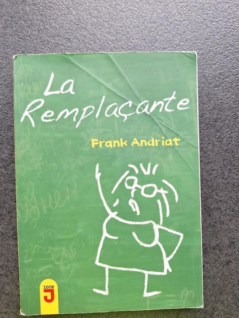 La remplaçante - Frank Andriat, Livres, Enlèvement ou Envoi, Fiction, Utilisé, Frank Andriat