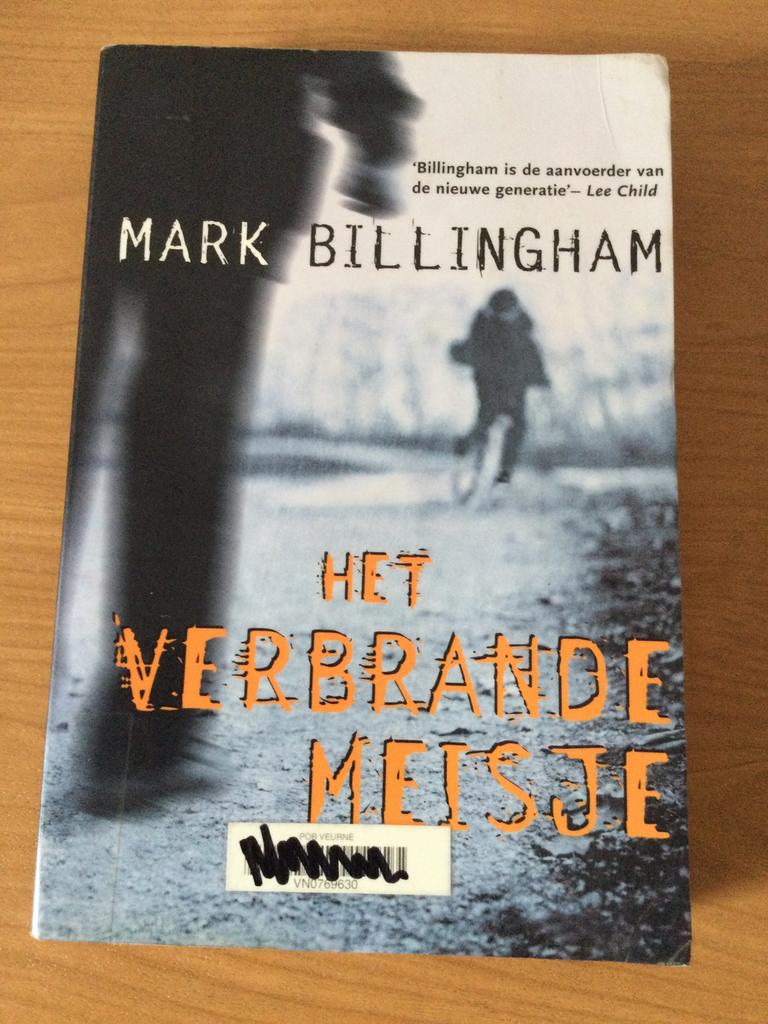 Mark Billingham - Het verbrande meisje - Thriller, Ophalen of Verzenden, Gelezen