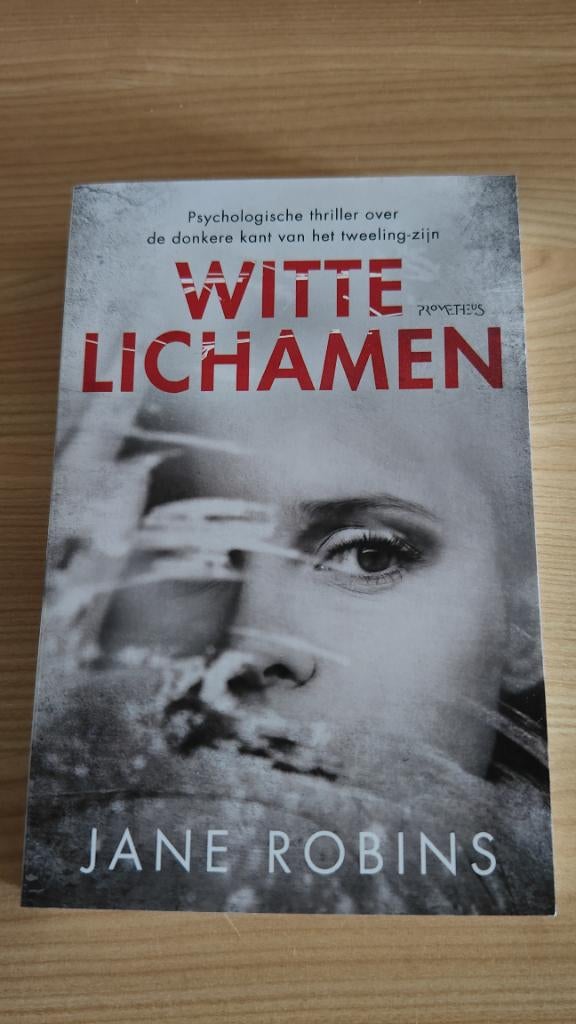 Witte lichamen Jane Robins Psychologische Thriller Obsessie, Boeken, Thrillers, Nieuw, Nederland, Ophalen of Verzenden