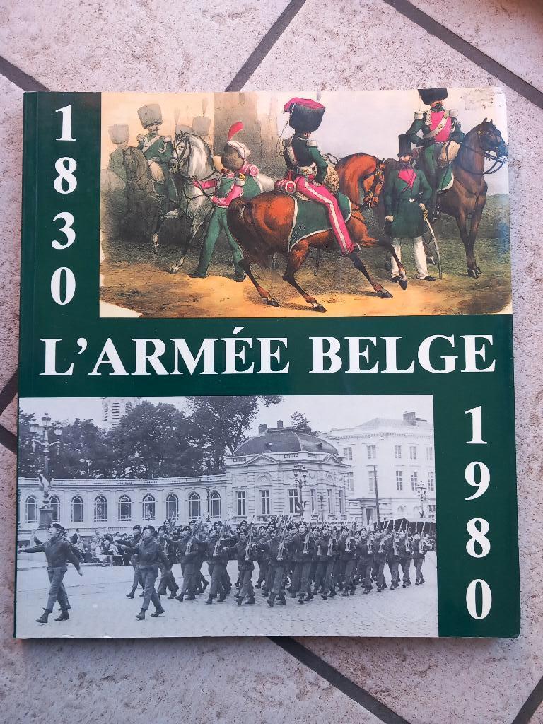 L'armée belge 1830-1980, Livres, Enlèvement ou Envoi