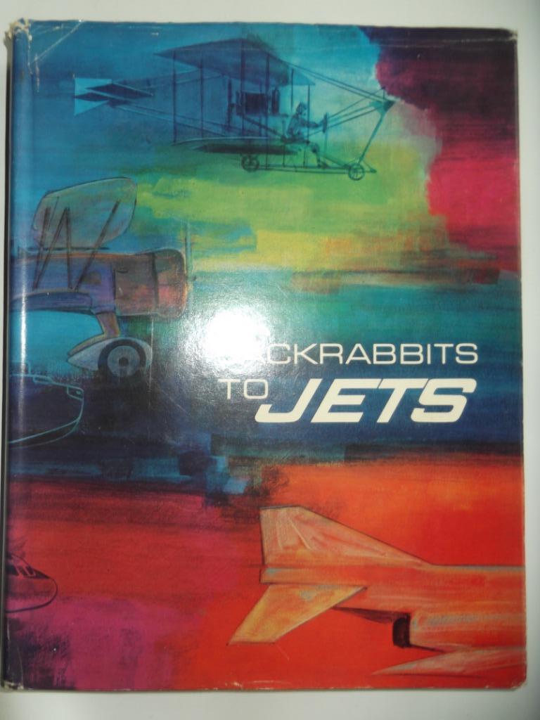 Jackrabbits to jets (US navy airforce), Livres, Guerre & Militaire, Armée de l'air, Enlèvement ou Envoi