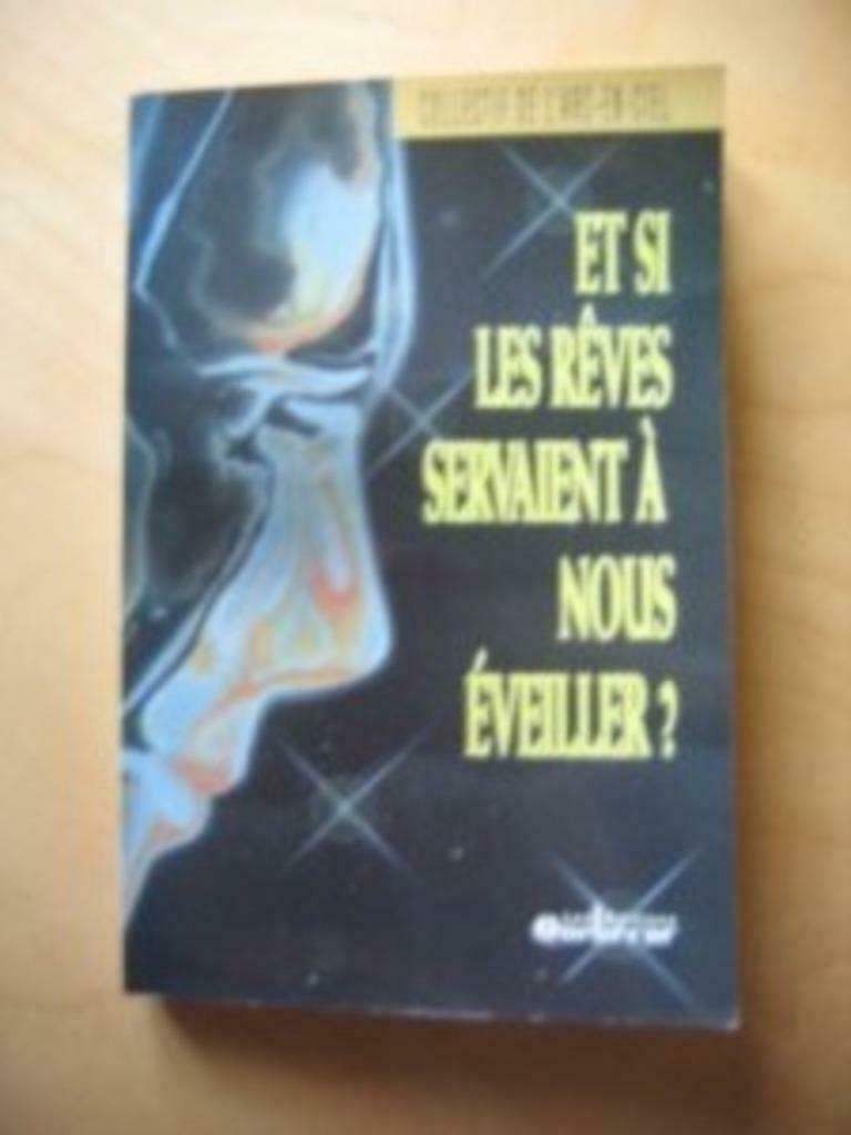 Et si les rêves servaient à nous éveiller?, Livres, Enlèvement ou Envoi, Comme neuf