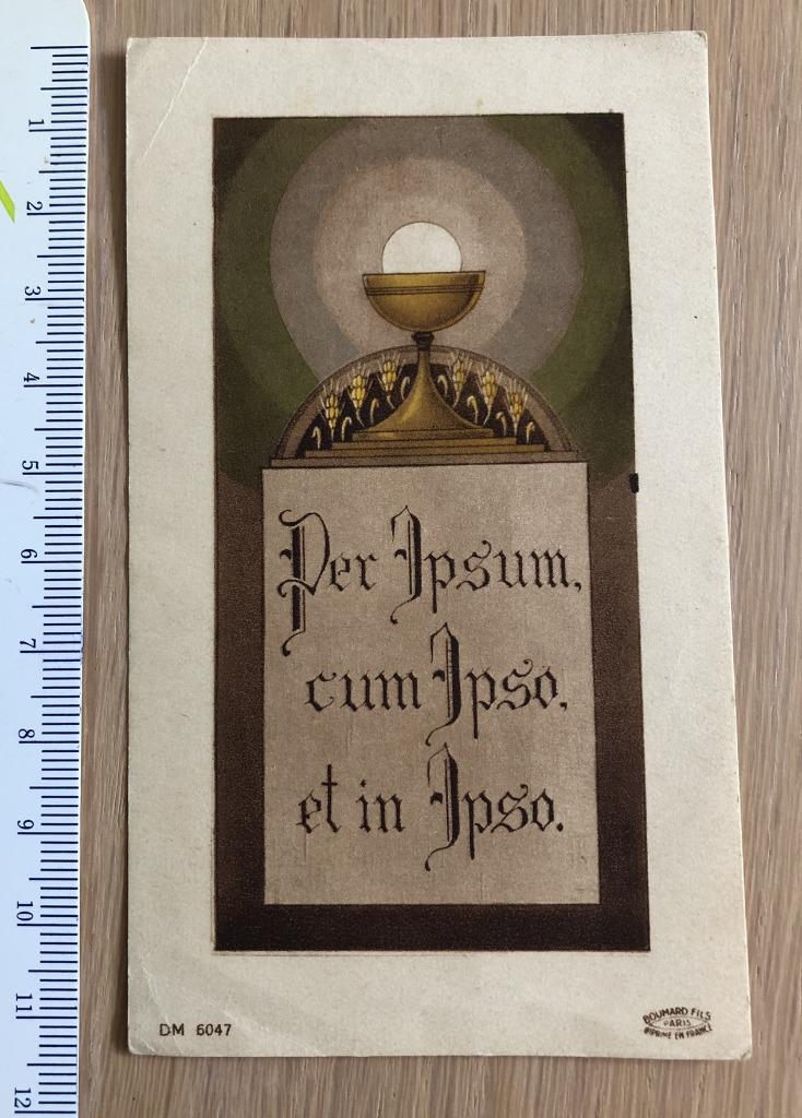 Geloofsprentje Per Ipsum cum Ipso et in Ipso, Enlèvement ou Envoi, Utilisé, Carte ou Gravure, Christianisme | Catholique