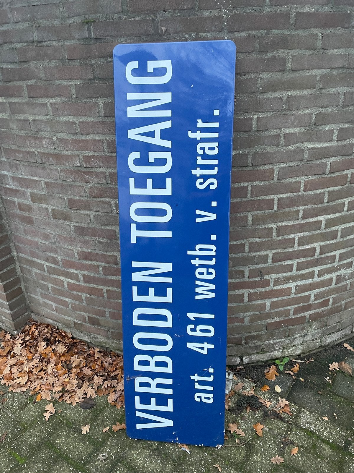 Verboden Toegang - oud bord, Ophalen of Verzenden