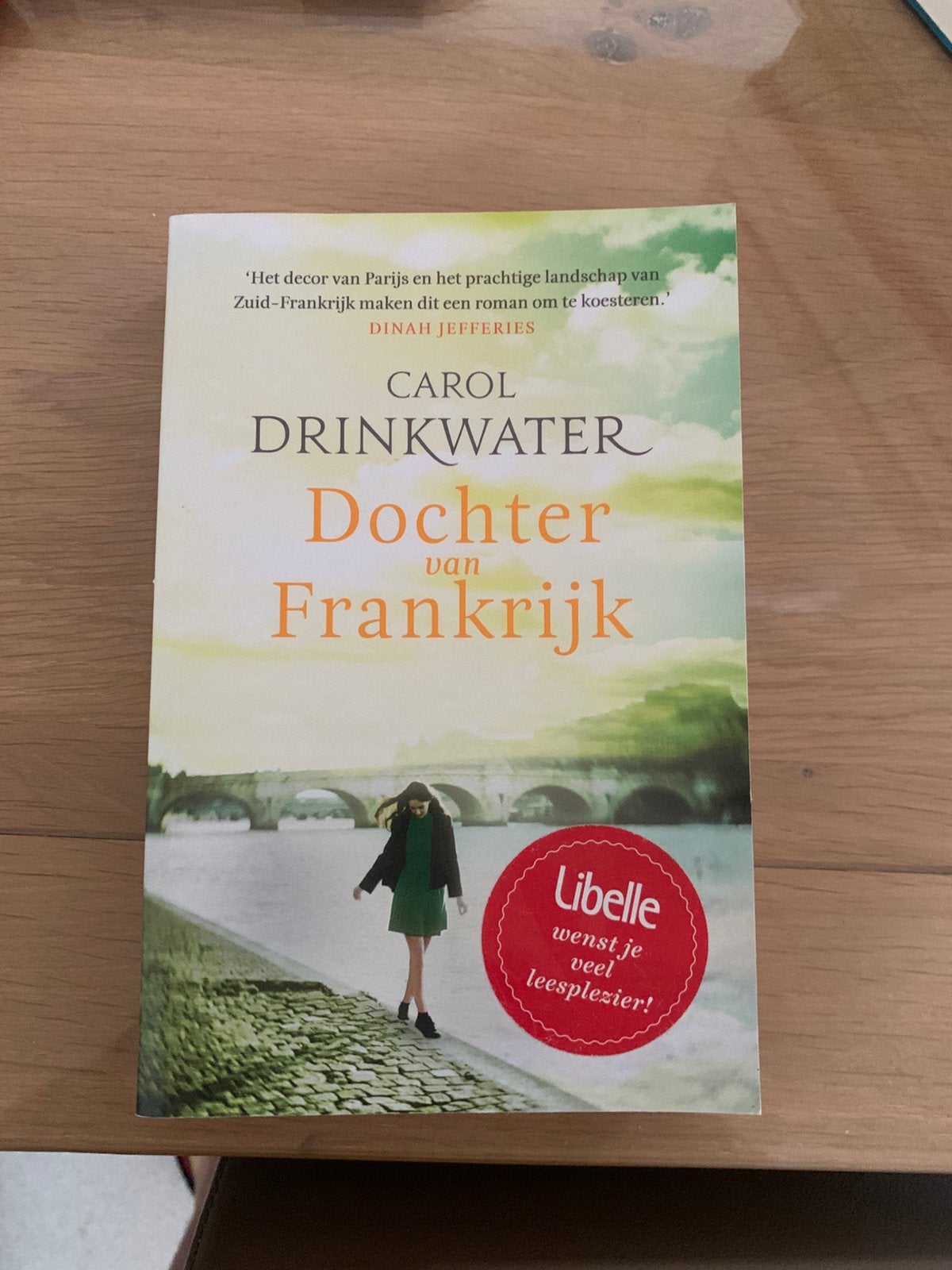 Carol Drinkwater - Dochter van Frankrijk, Boeken, Chicklit, Ophalen of Verzenden, Zo goed als nieuw