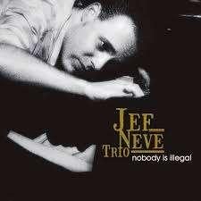 JEF NEVE TRIO : Nobody is illegal, Ophalen of Verzenden, 1980 tot heden, Zo goed als nieuw, Jazz