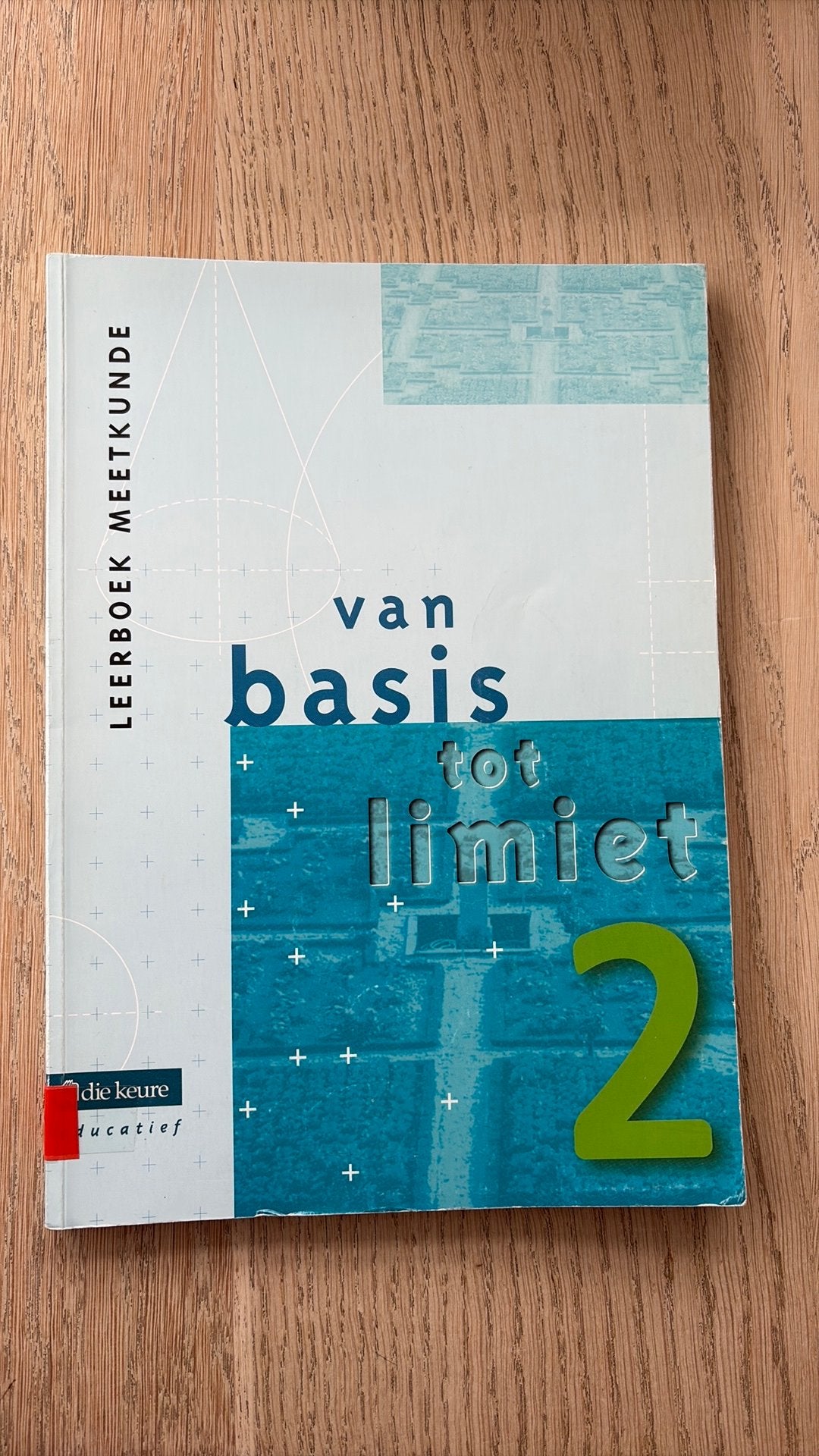 Van basis tot limiet 2 (meetkunde), Boeken, Ophalen of Verzenden, Nederlands