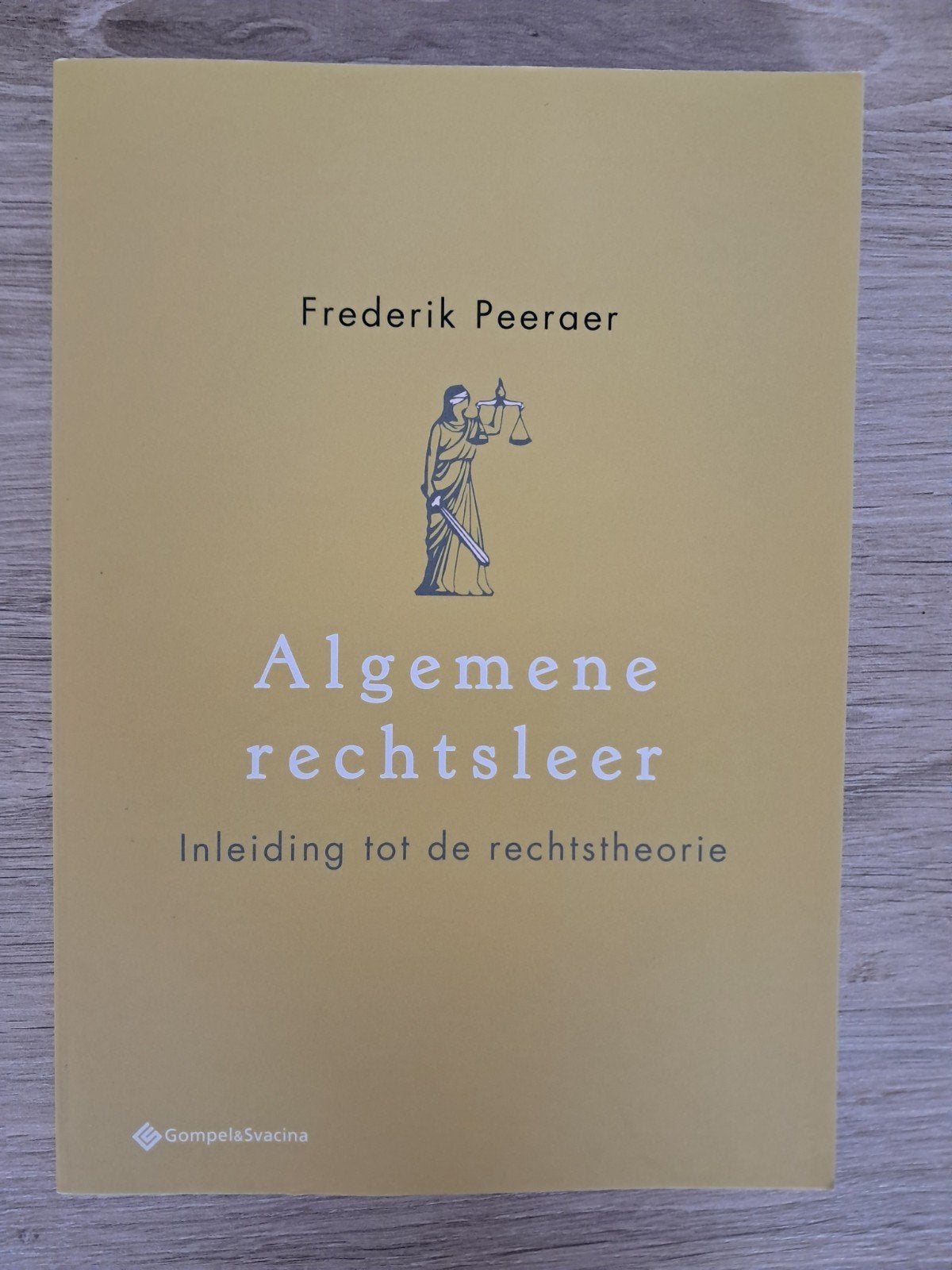 Algemene rechtsleer, inleiding tot de rechtstheorie, Ophalen of Verzenden, Zo goed als nieuw, Hoger Onderwijs
