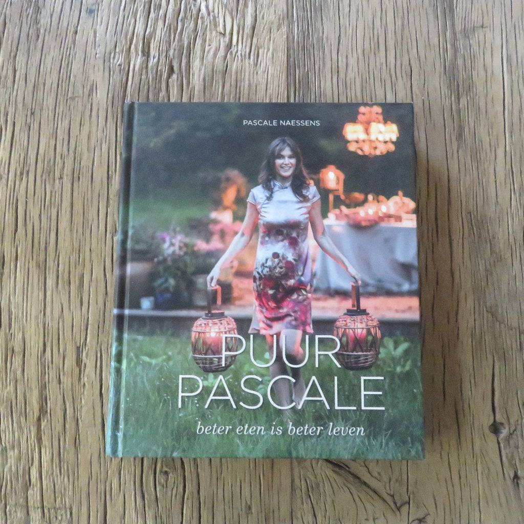 Pascale Naessens Puur Pascale beter eten is beter leven, Boeken, Ophalen of Verzenden