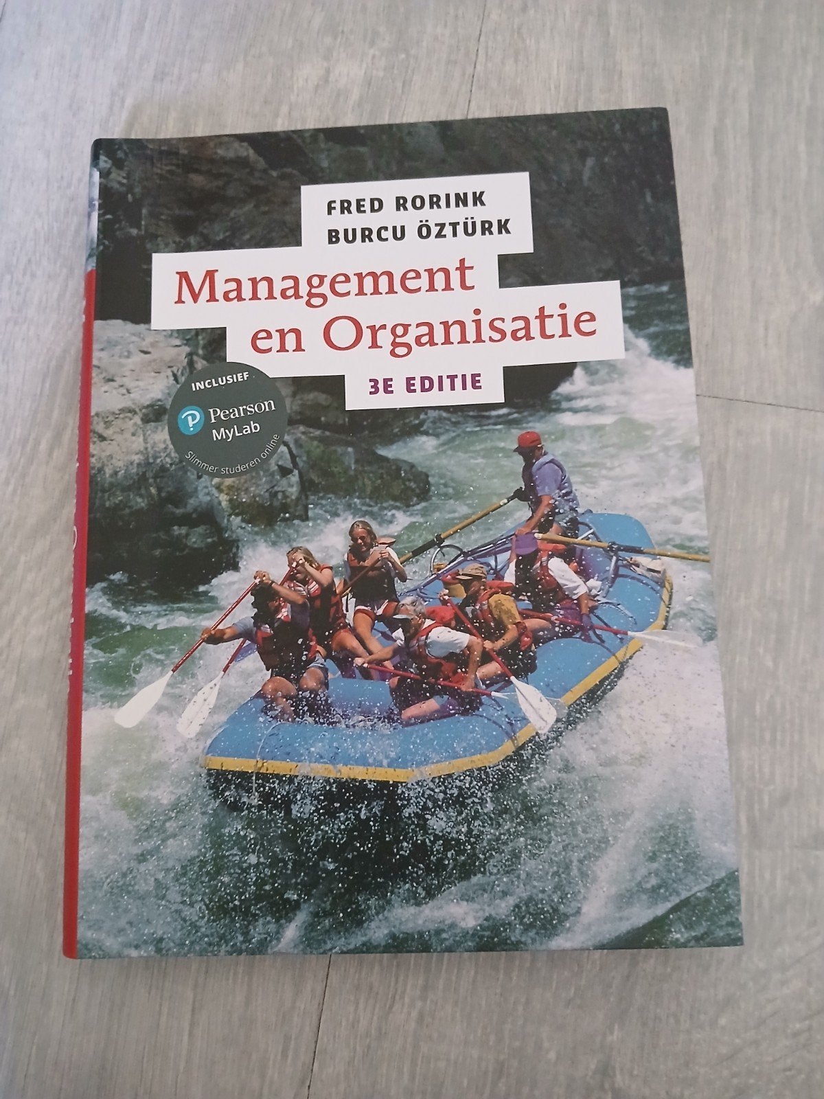 Management en Organisatie, 3e editie met MyLab NL toegangsco, Ophalen of Verzenden, Nieuw, Nederlands, Fred Rorink; Burcu Öztürk