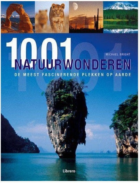1001 Natuurwonderen (Nieuwstaat), Livres, Nature, Neuf, Autres sujets/thèmes, Michael Bright, Envoi