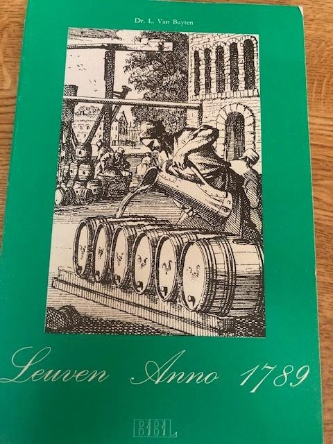 Leuven Anno 1789, Gelezen, L. Van Buyten, Ophalen of Verzenden, 17e en 18e eeuw