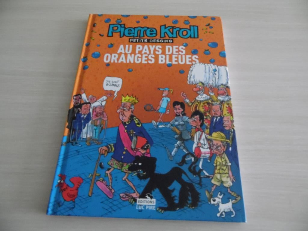 AU PAYS DES ORANGES BLEUES PIERRE KROLL VERSION ORIGINALE, Boeken, Stripverhalen, Zo goed als nieuw, Eén stripboek, Ophalen of Verzenden