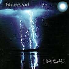 BLUE PEARL : Naked, CD & DVD, CD | Dance & House, Enlèvement ou Envoi, Comme neuf, Comprend un livret, Album