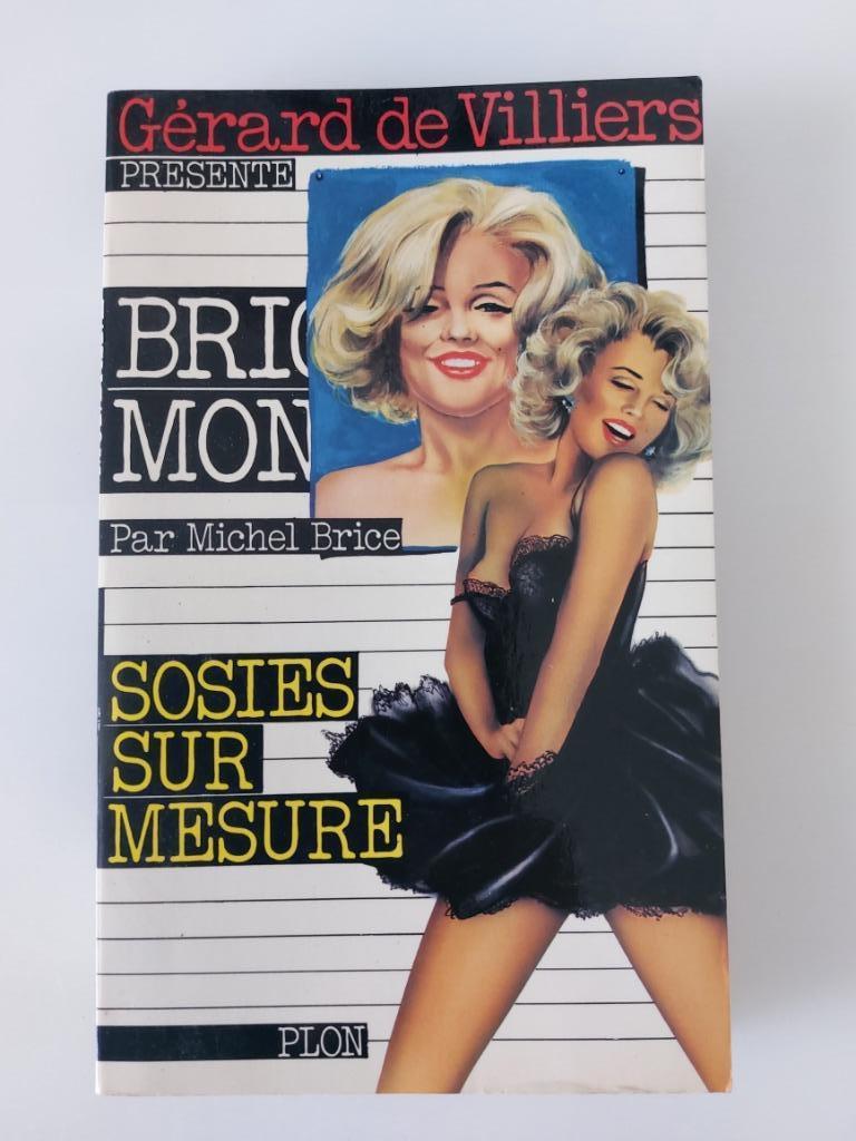 Sosies sur mesure, Gérard de Villiers, Enlèvement ou Envoi, Utilisé