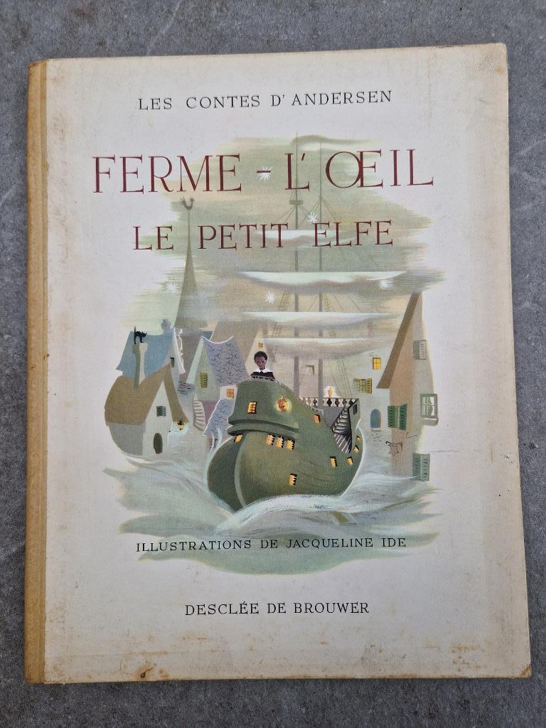 Ferme-l'Œil Le Petit Elfe - Les Contes D'Andersen - 1954, Enlèvement ou Envoi, Andersen