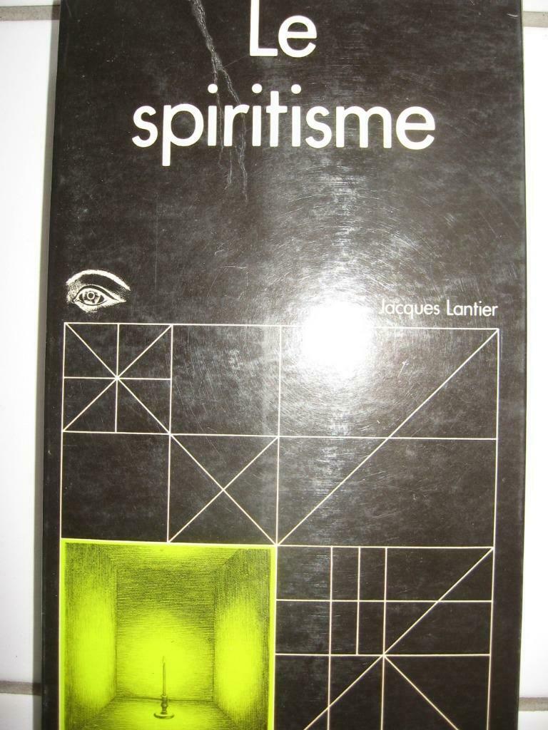 Het spiritisme van Jacques Lantier Het spiritisme van Jacque, Jacques Lantier, Spiritualiteit algemeen, Nieuw, Ophalen of Verzenden