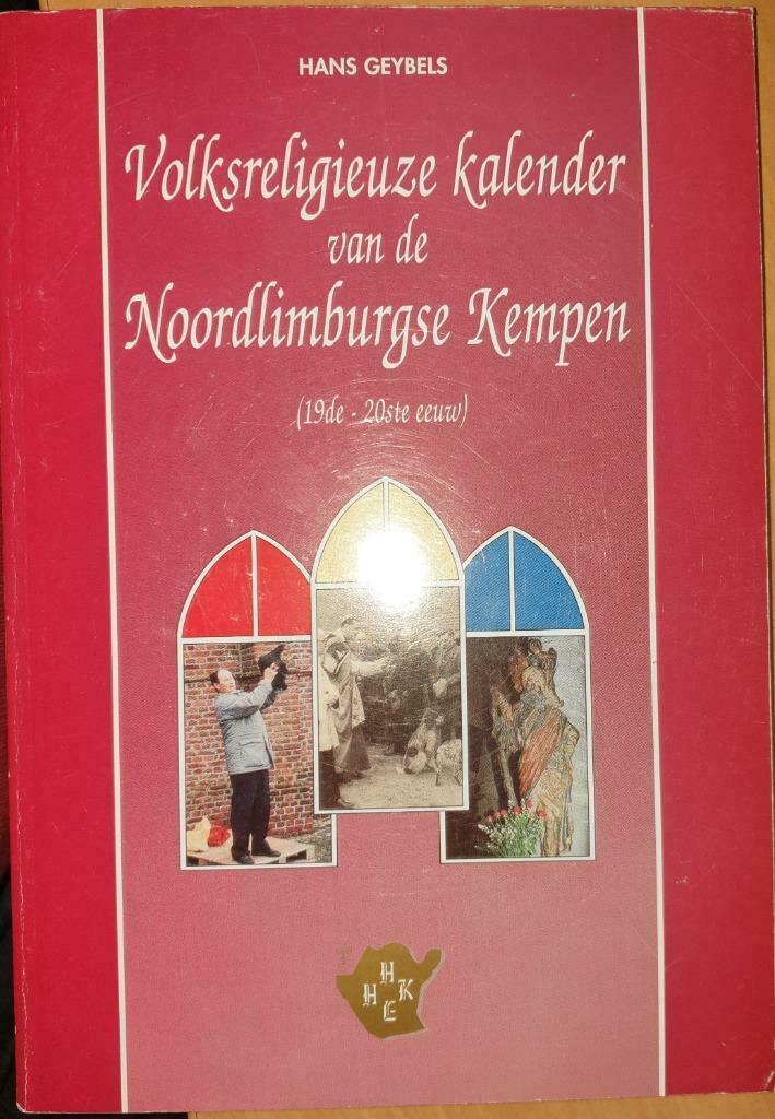 Volksreligieuze kalender van de Noordlimburgse Kempen, Boeken, Ophalen of Verzenden, Geybels, Hans, 20e eeuw of later, Gelezen