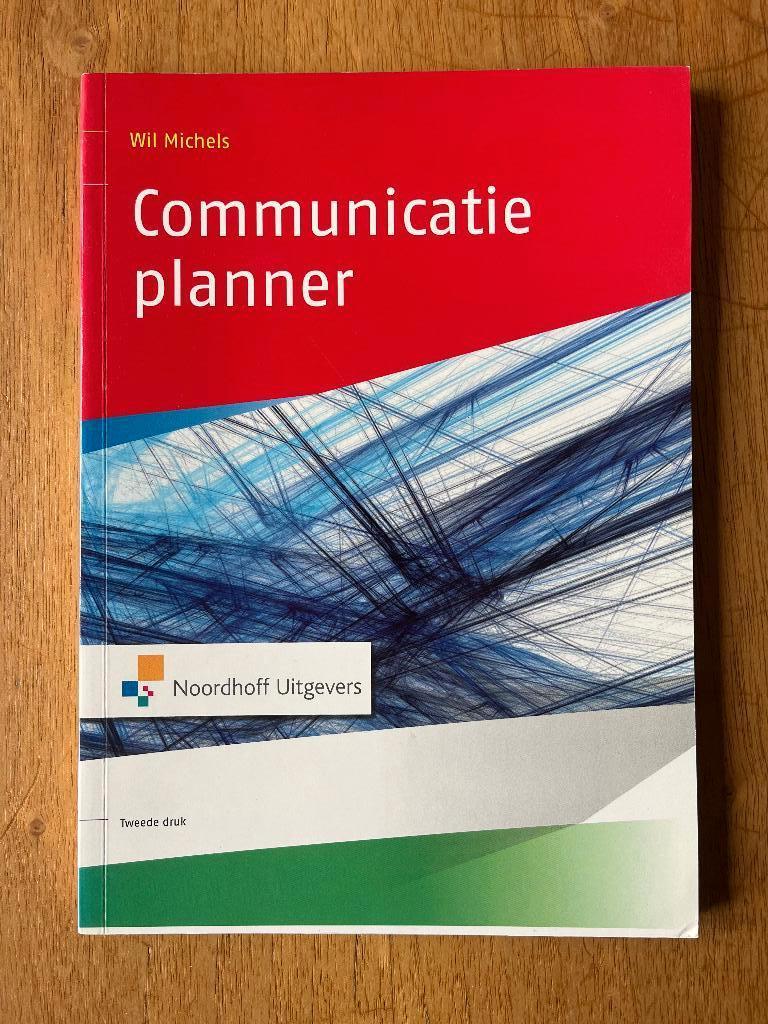 Communicatie planner, Ophalen of Verzenden, Gelezen, Economie en Marketing, Wil Michiels