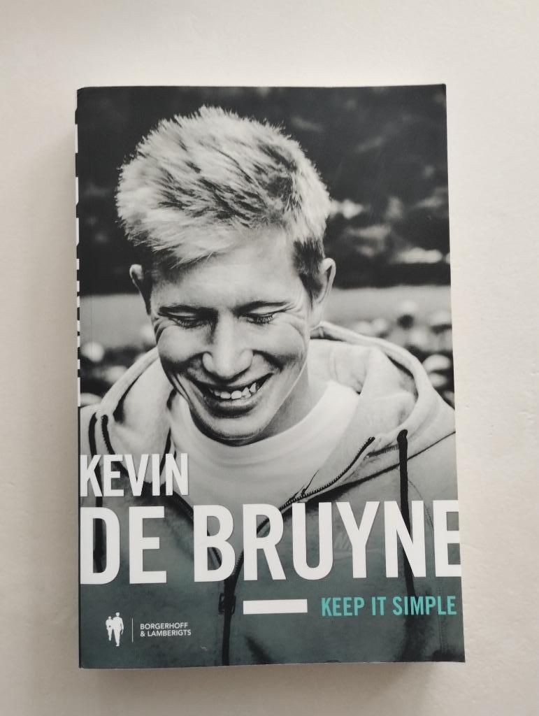 Boek: Kevin De Bruyne - Keep it simple, Boeken, Ophalen, Gelezen, Balsport