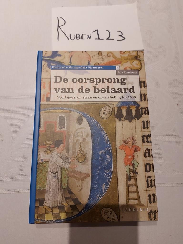 Luc Rombouts - De oorsprong van de beiaard, Boeken, Ophalen of Verzenden, Luc Rombouts