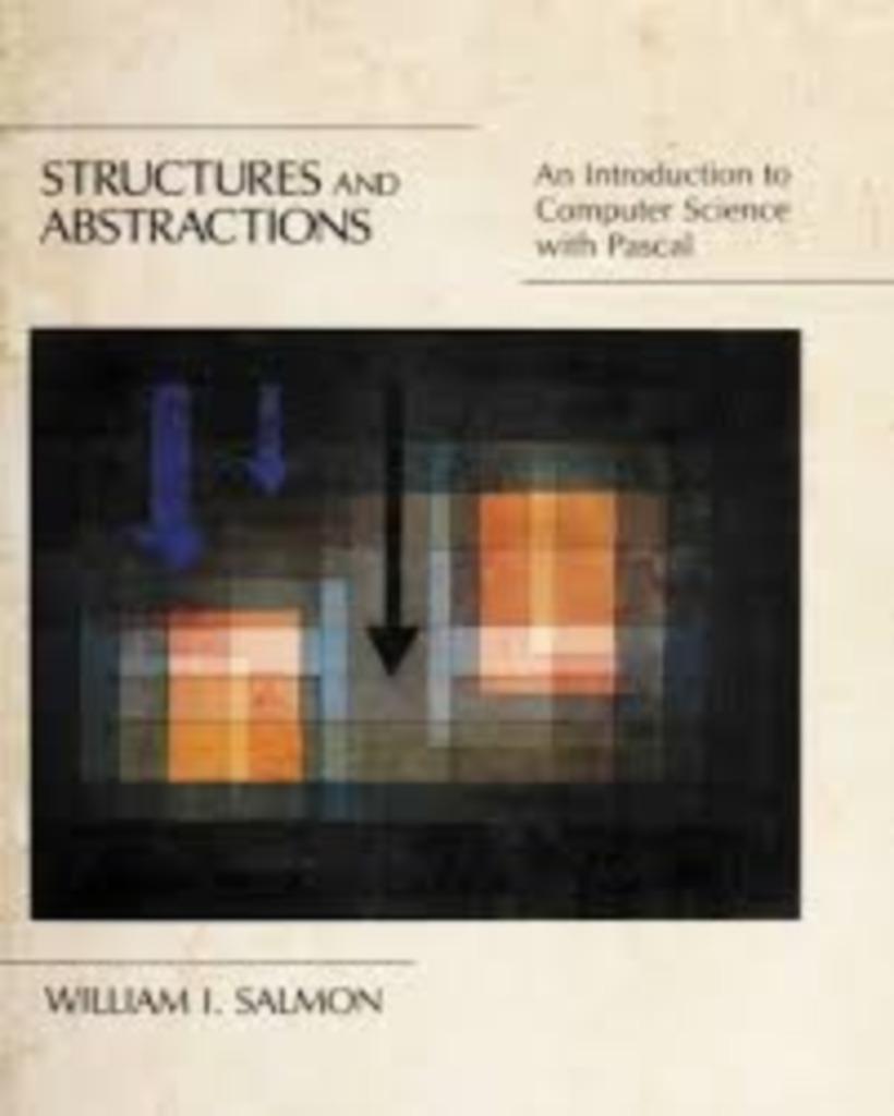 Structures and Abstractions|William I. Salmon 0256082731, Enlèvement ou Envoi, Comme neuf, Langage de programmation ou Théorie