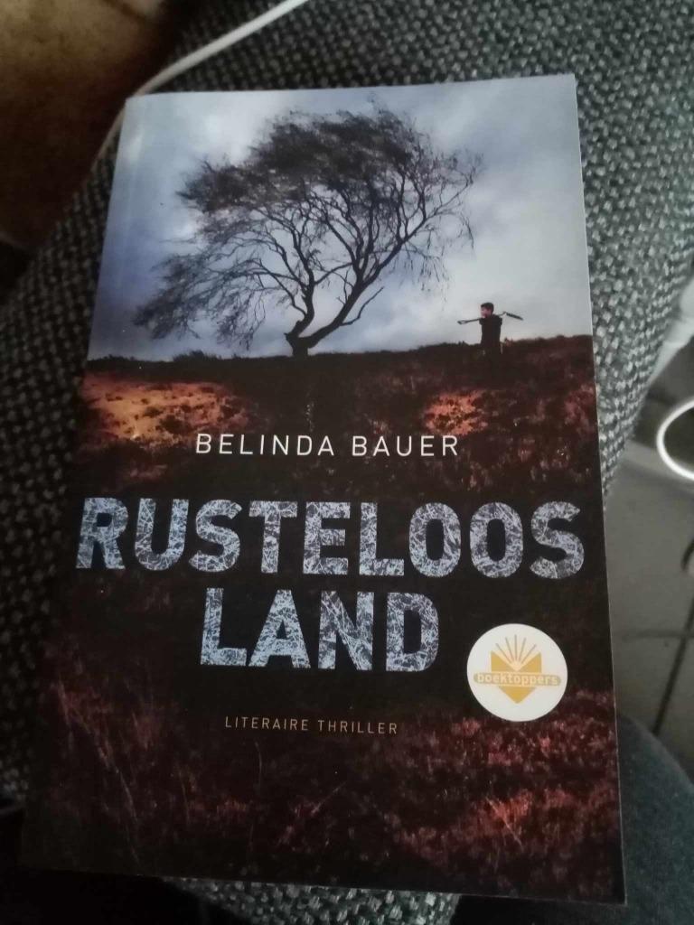 boeken - rusteloos land - literaire thriller, Boeken, Ophalen of Verzenden, Zo goed als nieuw, Belinda Bauer