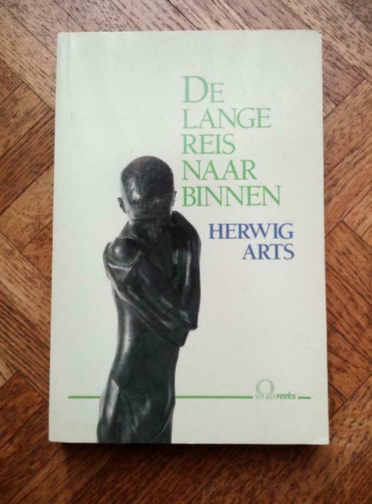 Herwig Arts: De lange reis naar binnen, Ophalen of Verzenden, Gelezen, Van In
