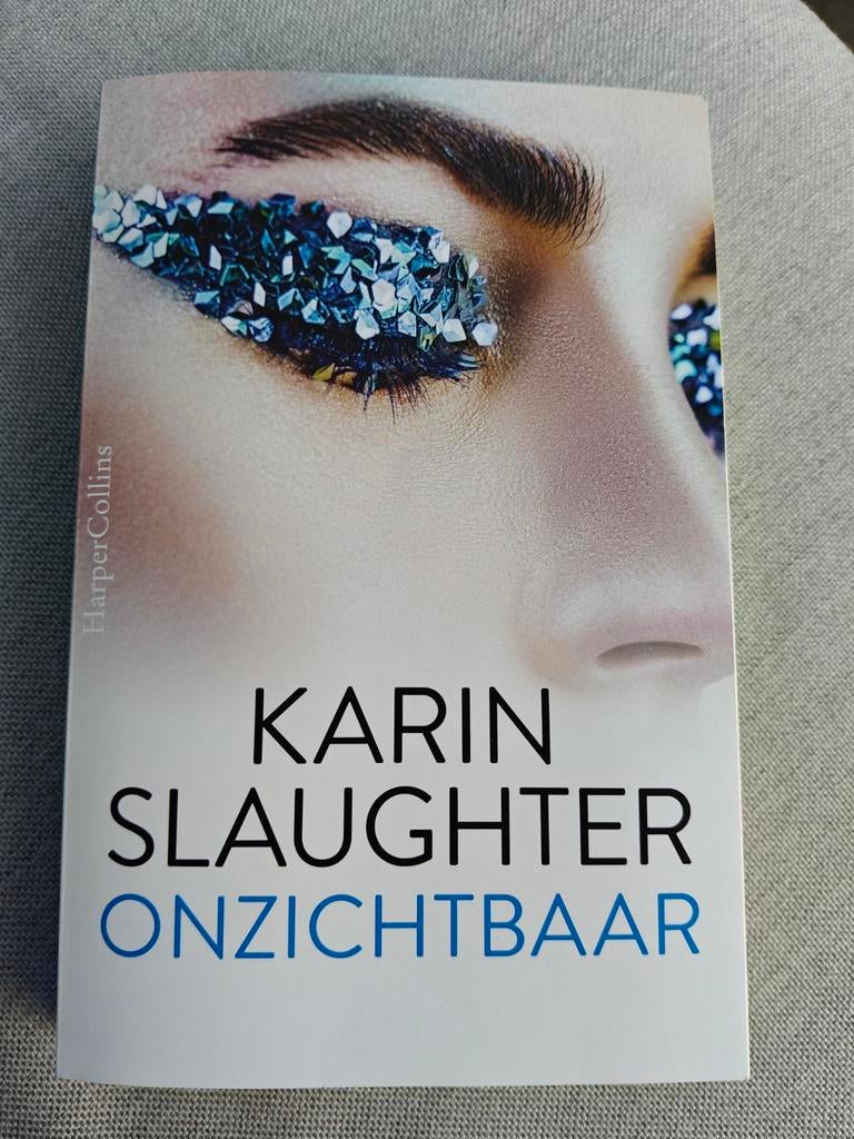 Karin Slaughter - Onzichtbaar (Special), Boeken, Ophalen of Verzenden, Karin Slaughter