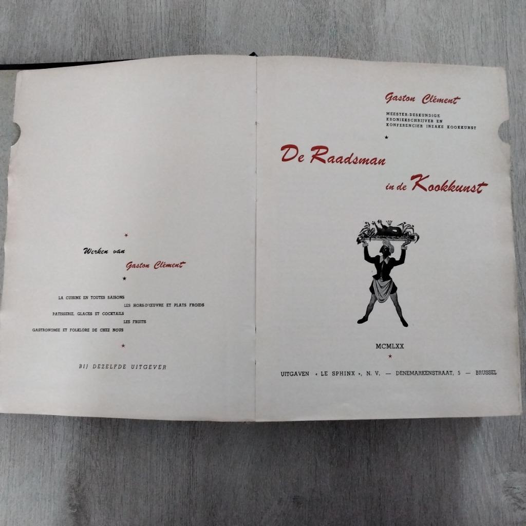 De raadsman in de kookkunst - gaston clement, Boeken, Ophalen, Gelezen