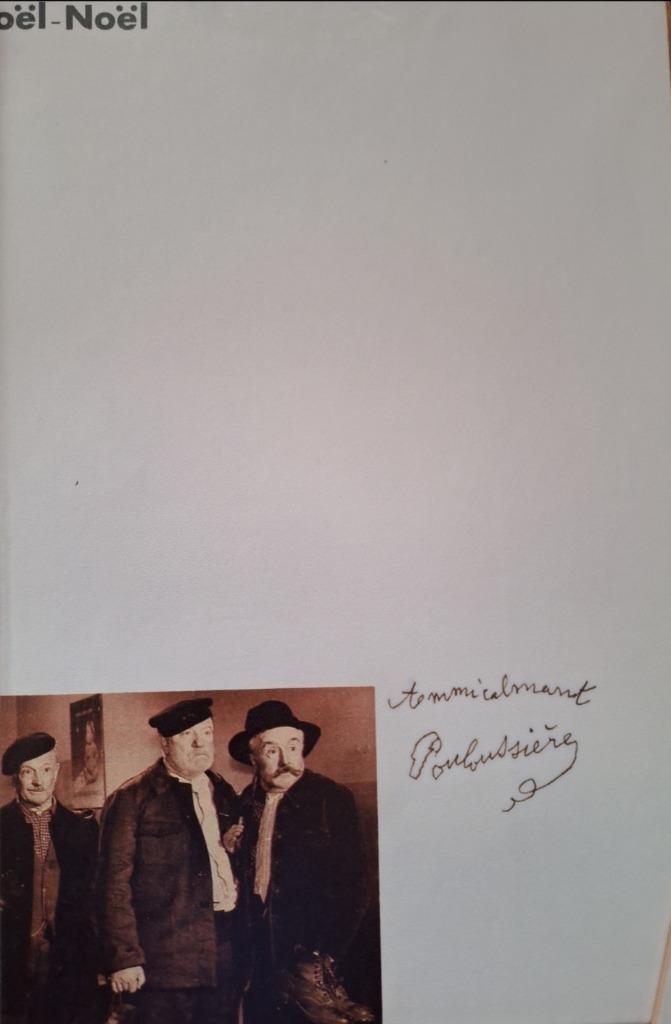 Autographe de l'acteur NOËL NOËL, Enlèvement ou Envoi, Utilisé, Signé