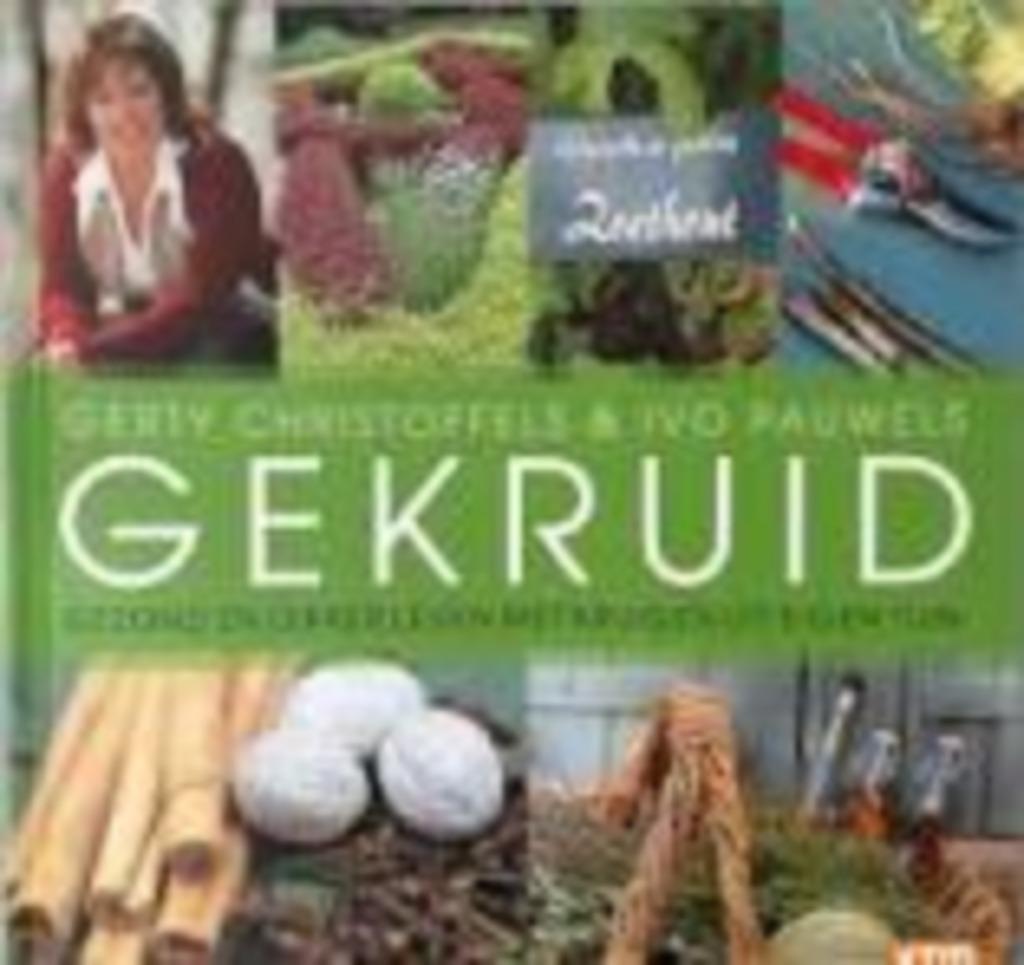 Gekruid Gezond en lekker leven met kruidenGerty Christoffels, Ophalen of Verzenden