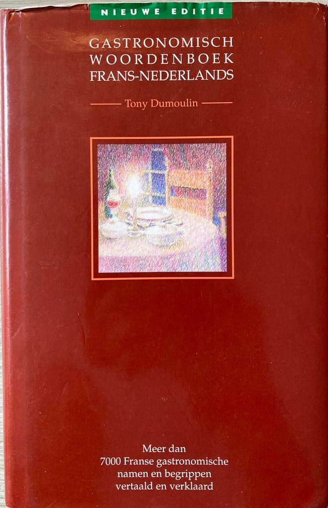 T. Dumoulin - Gastronomisch woordenboek Frans-Nederlands, Boeken, Ophalen of Verzenden, T. Dumoulin
