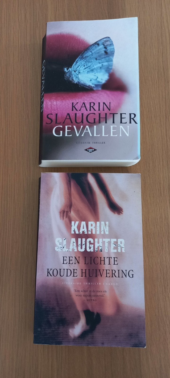 Karin Slaughter, Ophalen