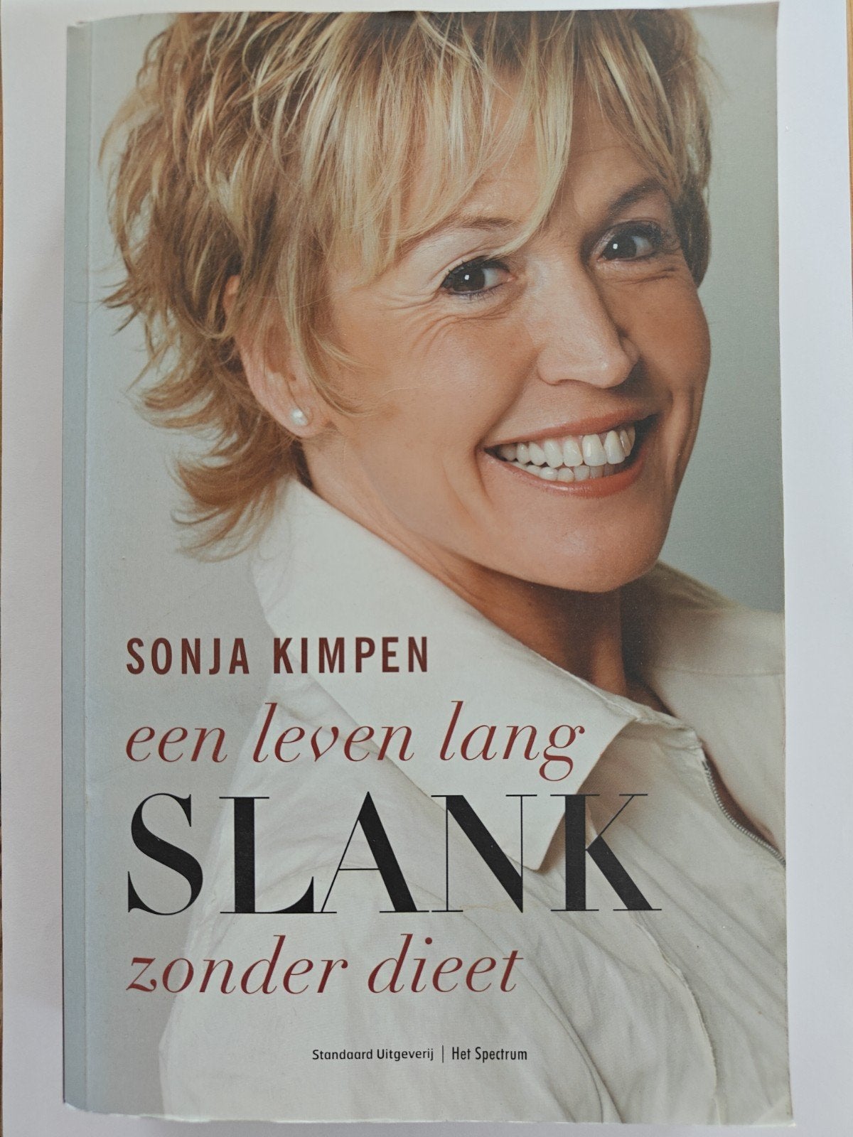 Sonja Kimpen - Een leven lang slank zonder dieet, Sonja Kimpen, Dieet en Voeding, Ophalen of Verzenden, Zo goed als nieuw