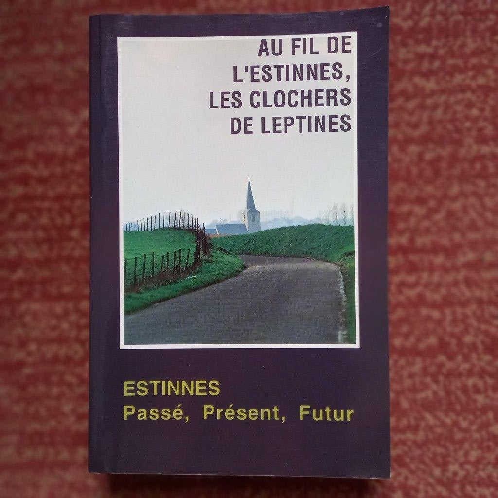 FIL DE L'ESTINNES, LES CLOCHERS DE LEPTINES, Enlèvement ou Envoi
