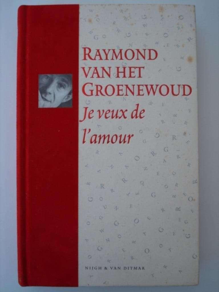 BK2. Raymond van het Groenewoud Je veux de l'amour, Verzenden, Artiest, Raymond van het Groenewoud, Zo goed als nieuw