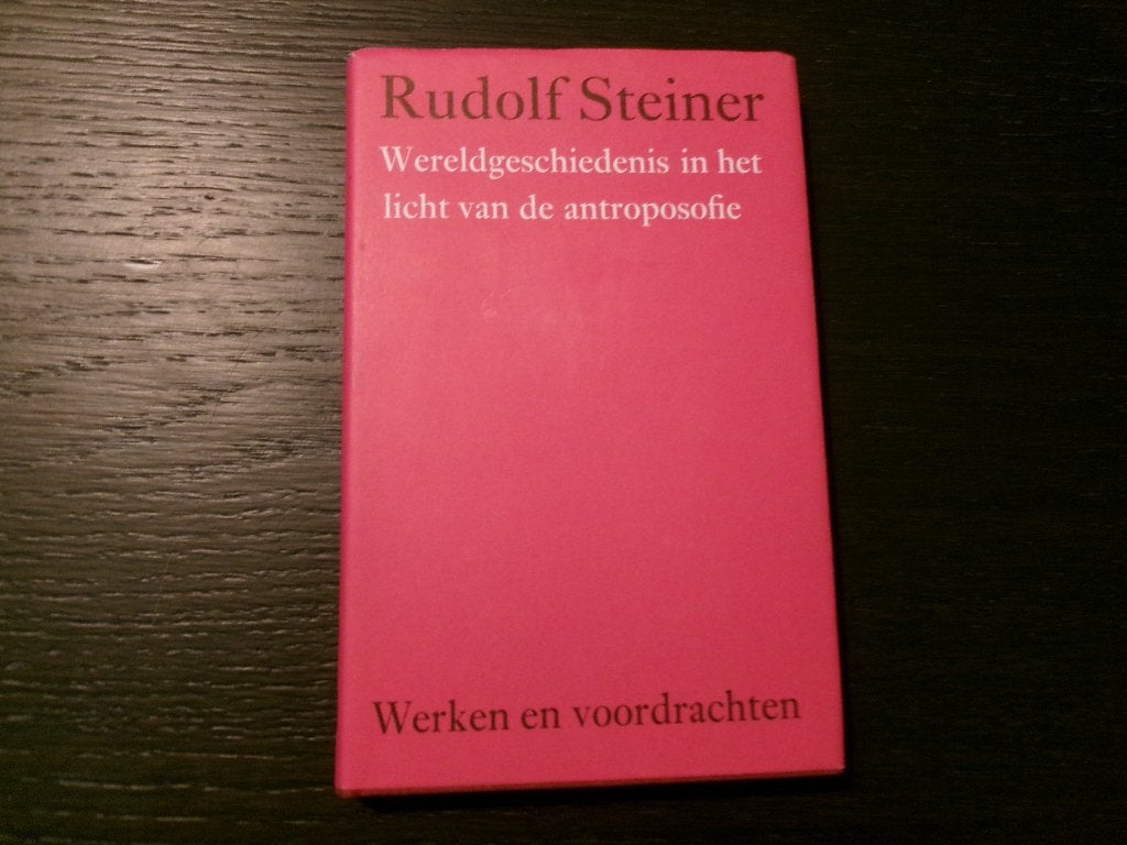 Wereldgeschiedenis in het licht van de antroposofie/ Steiner, Boeken, Ophalen of Verzenden