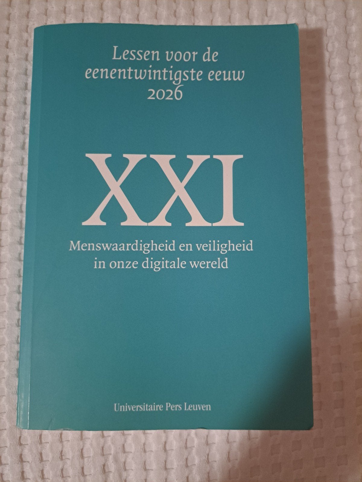 Menswaardigheid en veiligheid in onze digitale wereld, Boeken, Ophalen, Rik Vandenberghe; Maarten Larmuseau; Ernst Wolff; Ilse Jonker...