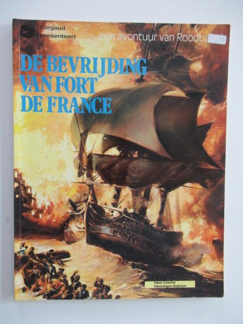 roodbaard...nr.12...de bevrijding van fort de france, Boeken, Stripverhalen, Ophalen of Verzenden, Gelezen