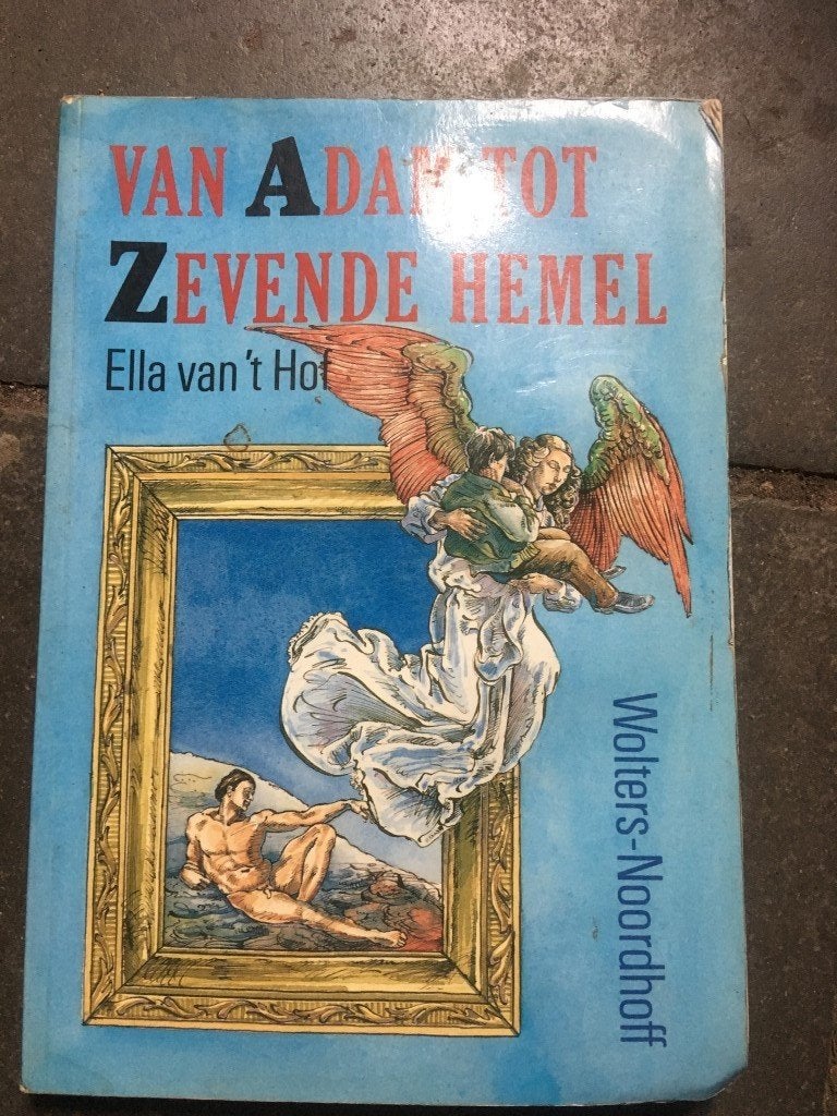 Van adam tot zevende hemel - Ella Van 't Hof, Livres, Religion & Théologie, Enlèvement ou Envoi