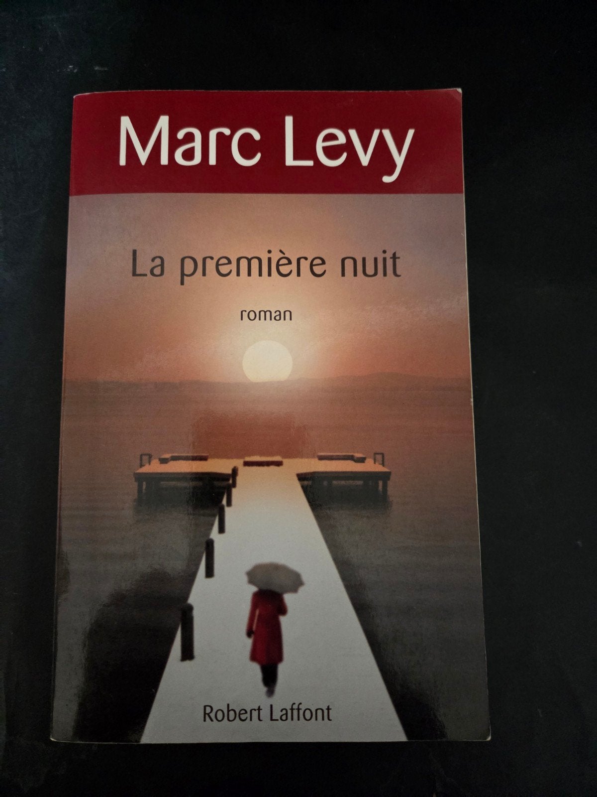 livre roman de Marc Levy - La Premiere Nuit, Enlèvement ou Envoi, Marc Levy