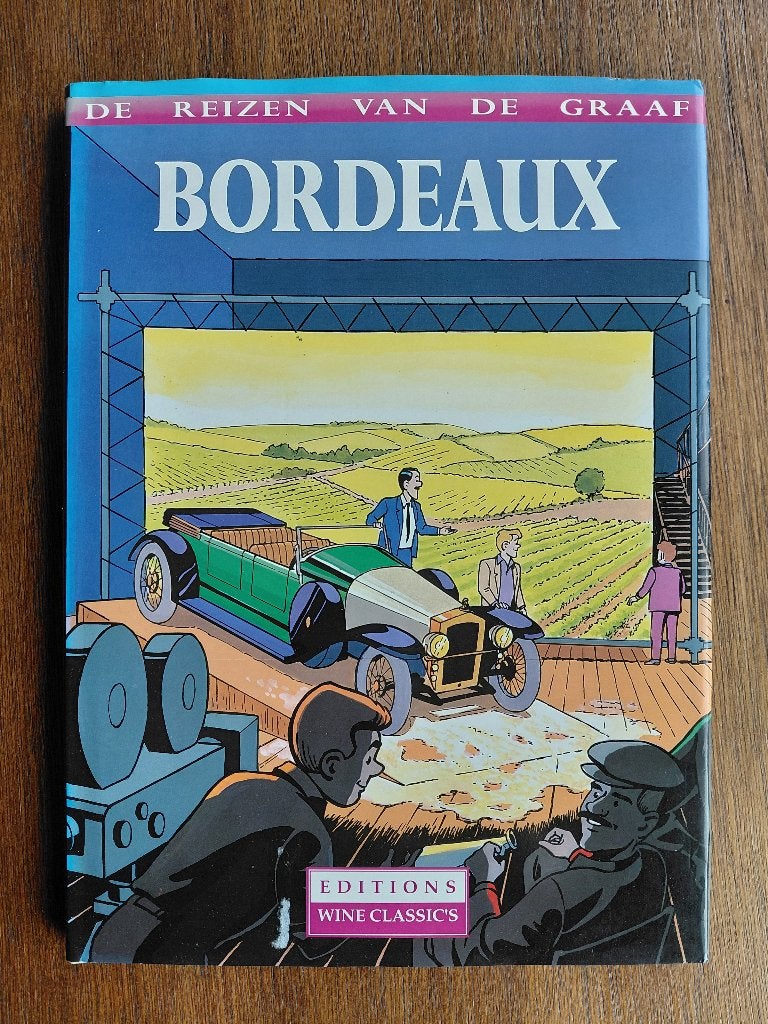 bande dessinée - Bordeaux - Editions Wine Classics, Enlèvement ou Envoi, Comme neuf, Claude Gilsoul