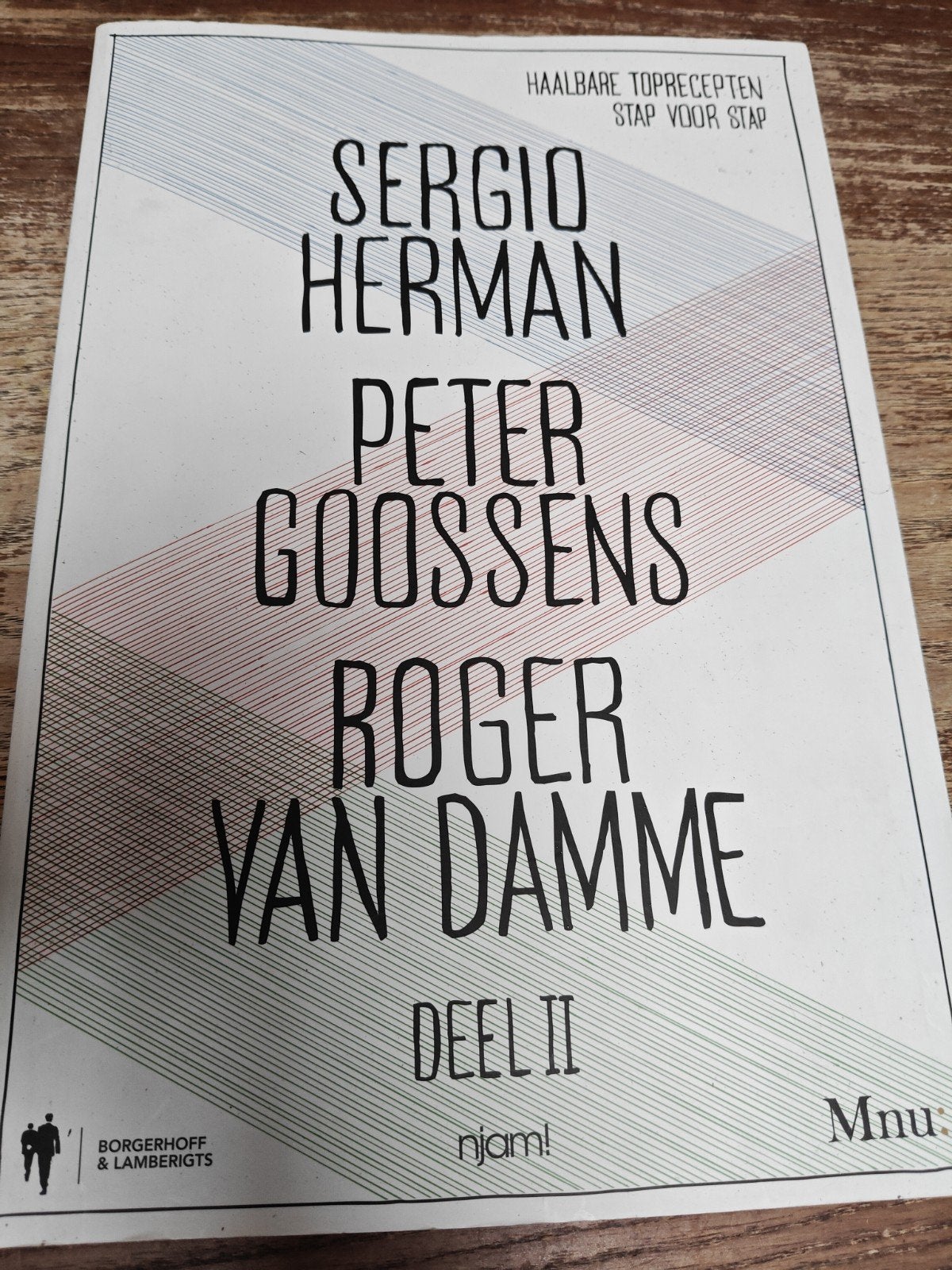 Sergio Herman - Deel 2, Ophalen, Sergio Herman; Peter Goossens; Roger van Damme